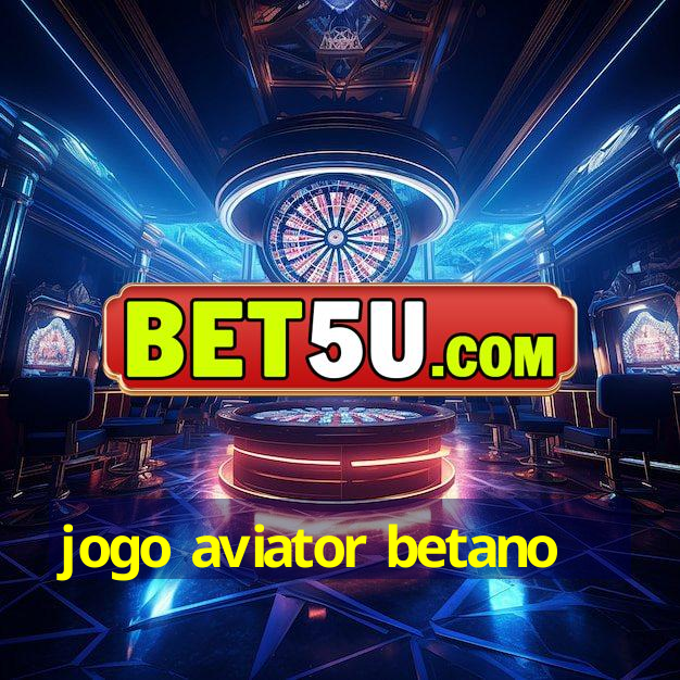 jogo aviator betano